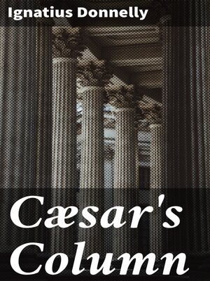 cover image of Cæsar's Column